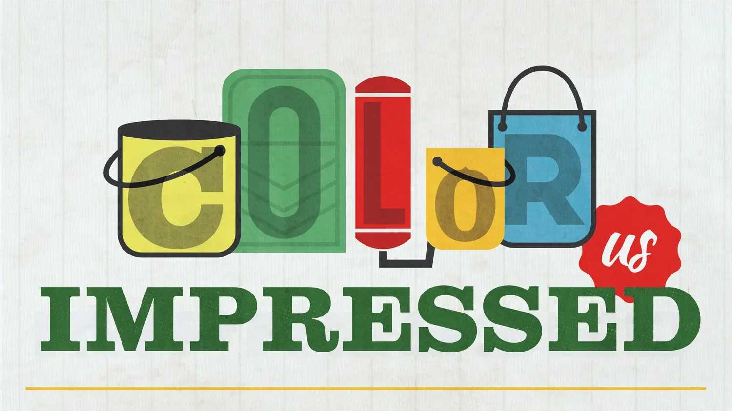 Color Us Impressed text over a white backdrop