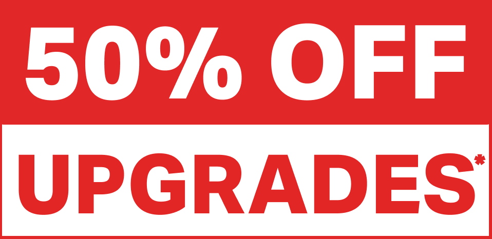 50% Off Upgrades